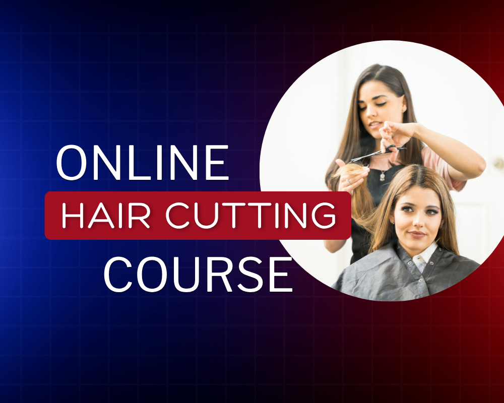 Online Hair Cutting Course